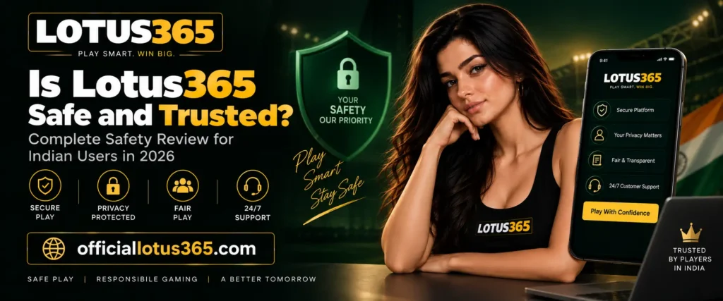 Is Lotus365 safe and trusted banner by officialotus365